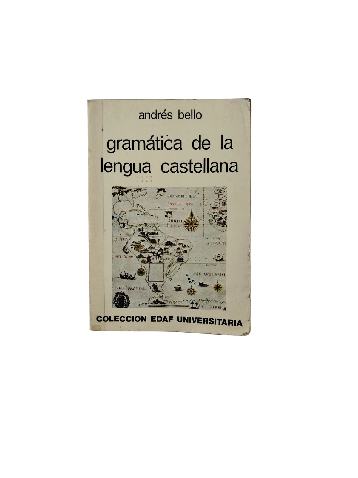 gramática de la lengua castellana by Andrés Bello