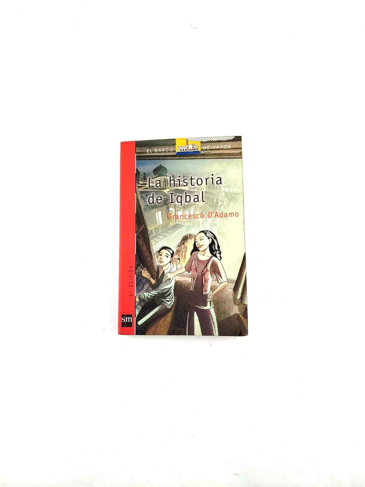 La historia de Iqbal by Francesco D'Adamo