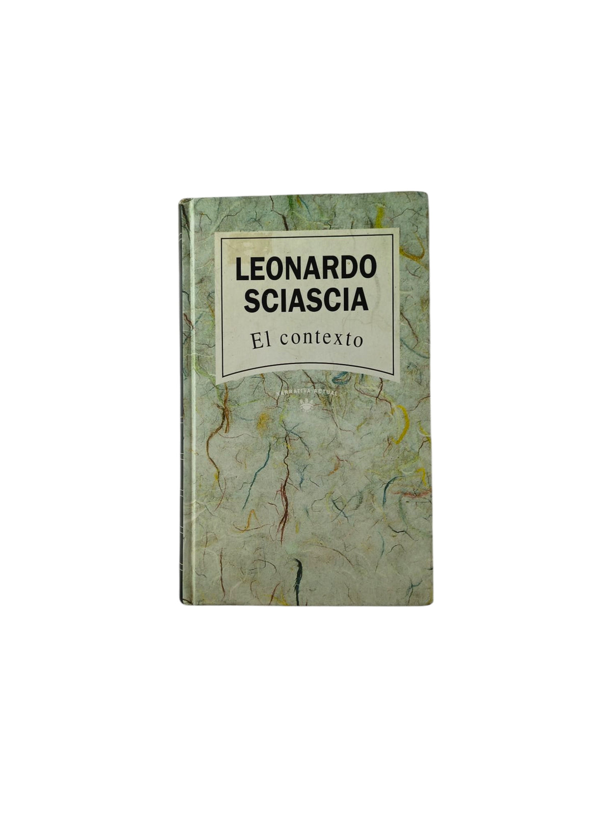 El contexto by Leonardo Sciascia