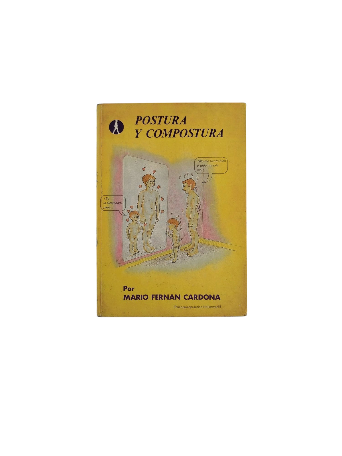 Postura y Compostura by Mario Fernan Cardona