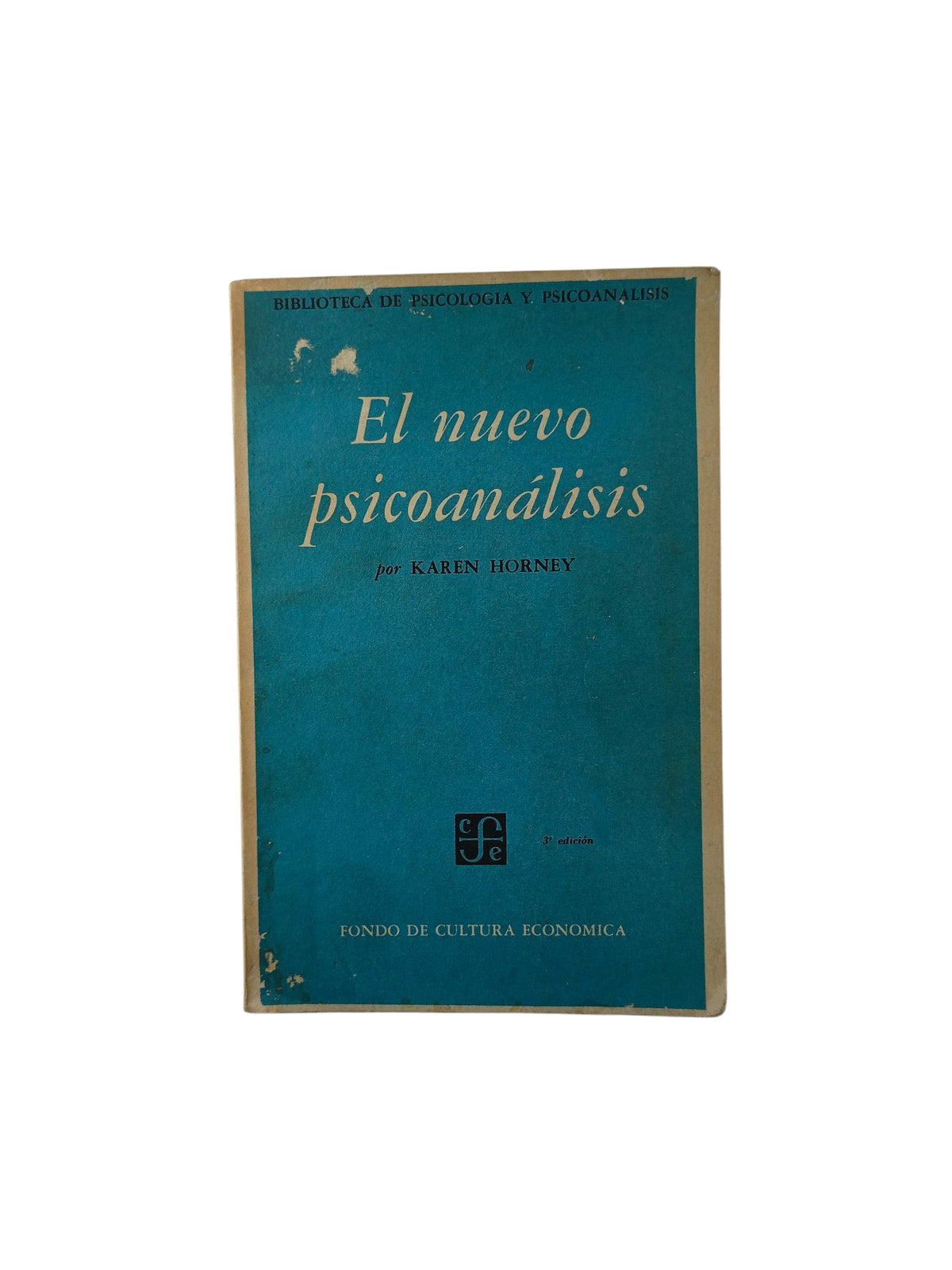 El nuevo psicoanálisis by Karen Horney