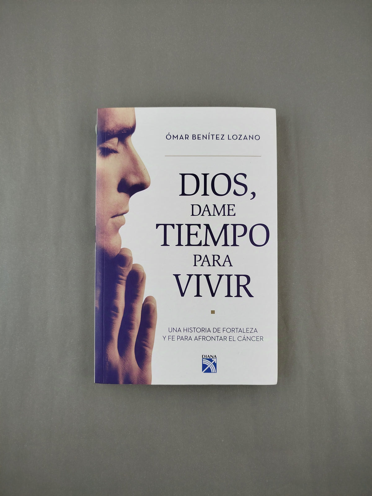 Dios dame tiempo para vivir by Omar Benítez Lozano