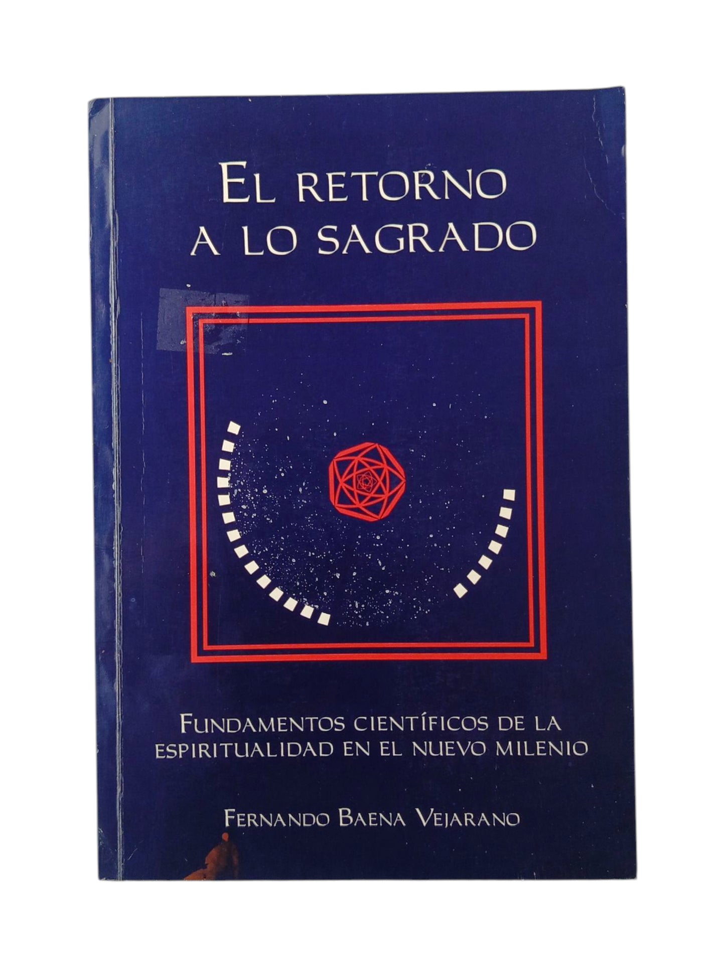 El retorno a lo Sagrado