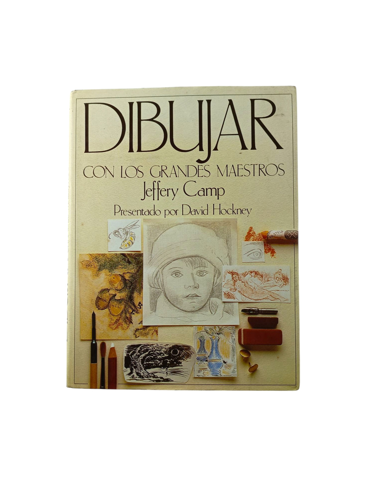 Dibujar con los grandes maestros by Jeffery Camp