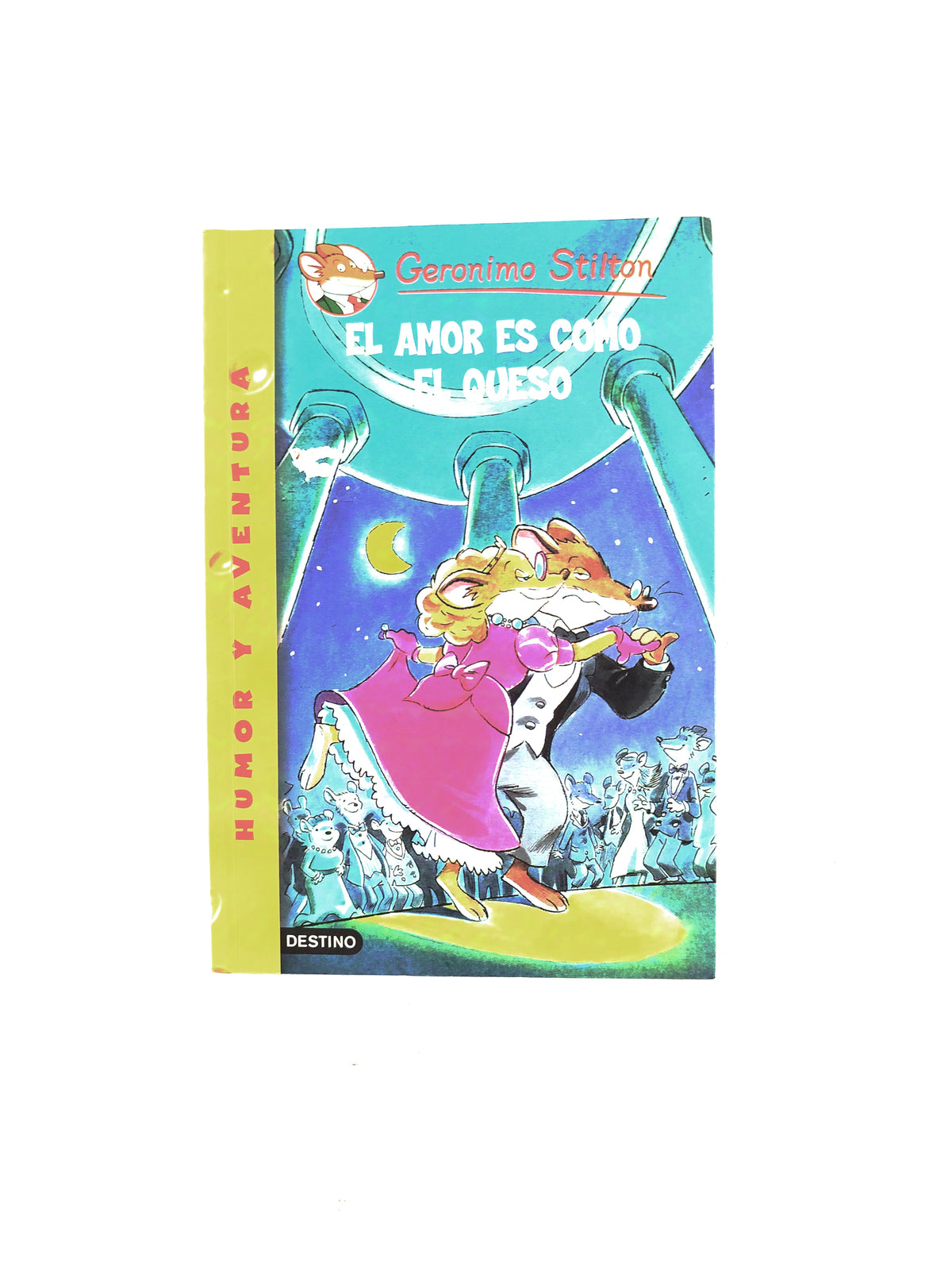 El amor es como el queso by Geronimo Stilton