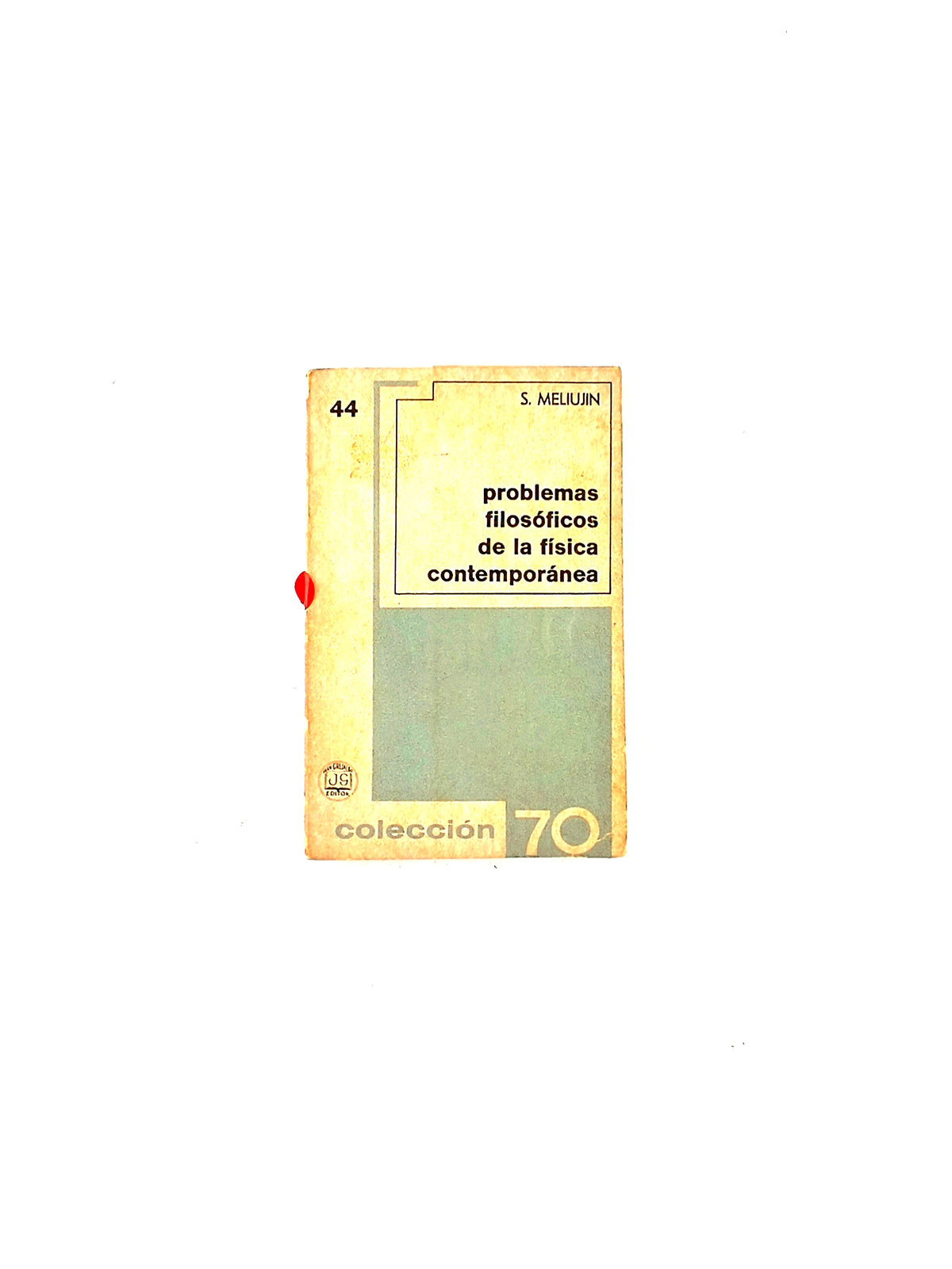 Problemas filosóficos de la física contemporánea by S. Meliujin