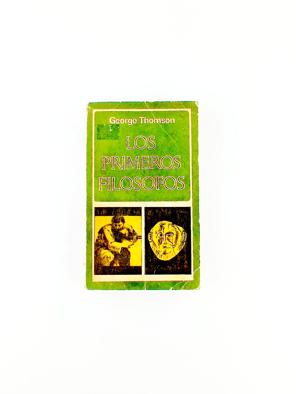 Los primeros filósofos by George Thomson