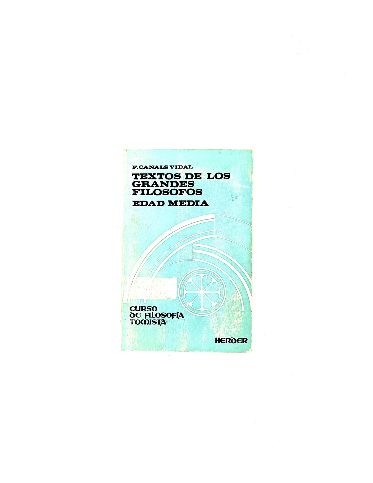 Textos de los grandes filósofos edad media by F Canals Vidal