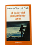 El poder del pensamiento tenaz by Norman Vincent Peale