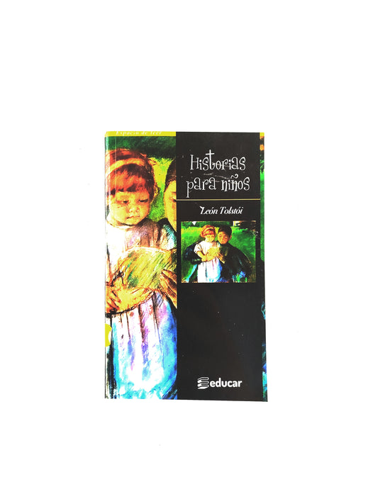 Historias para niños by León Tolstoi