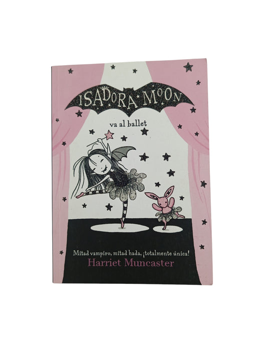 Isadora Moon va al ballet by Harriet Muncaster