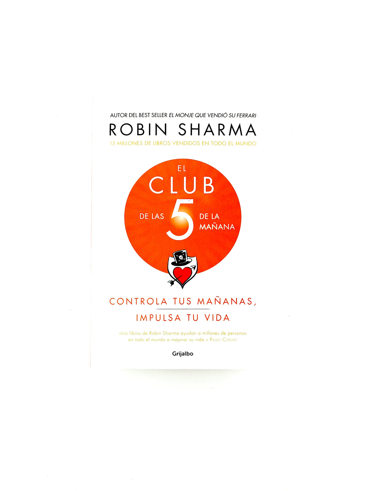 El club de las 5 de la mañana by Robin Sharma