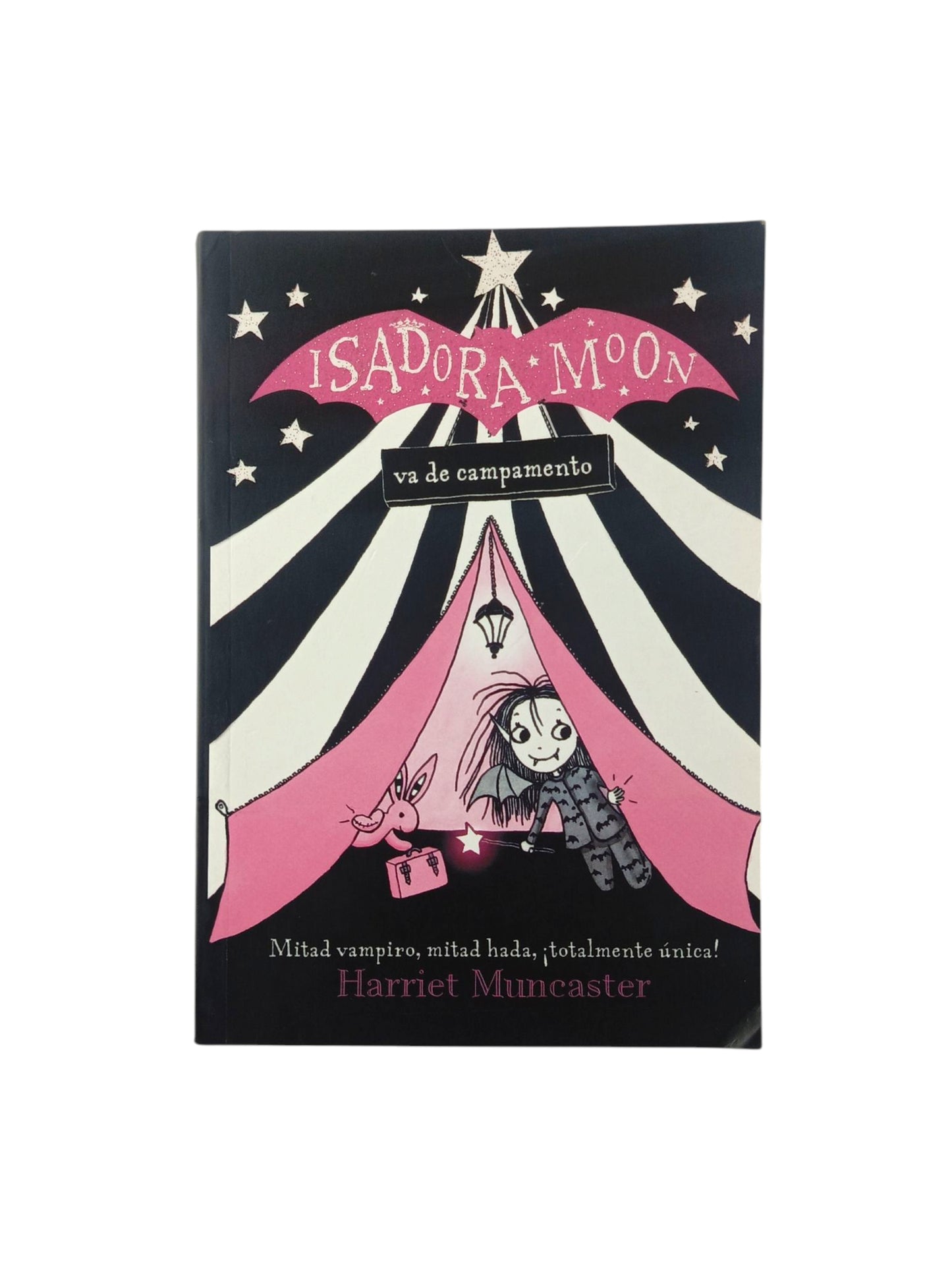 Isadora Moon va de campanento by Harriet Muncaster