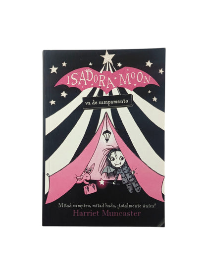 Isadora Moon va de campanento by Harriet Muncaster
