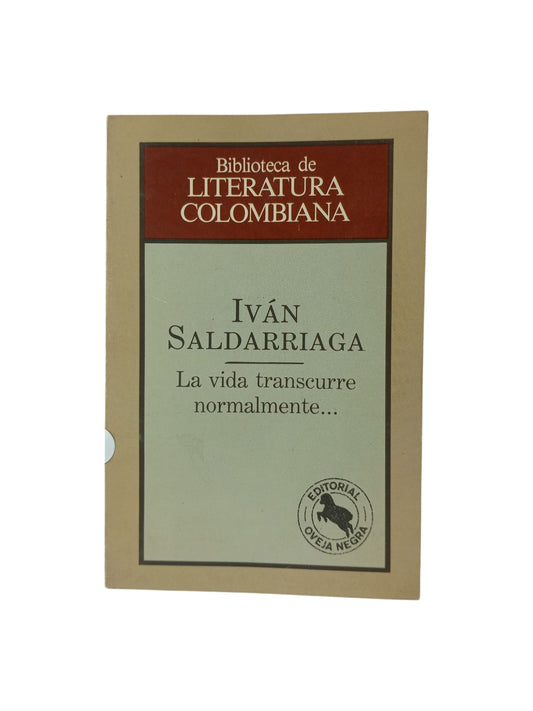 La vida transcurre normalmente...