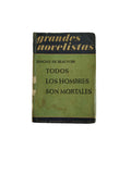 Todos Los Hombres Son Mortales by Simone de Beauvoir