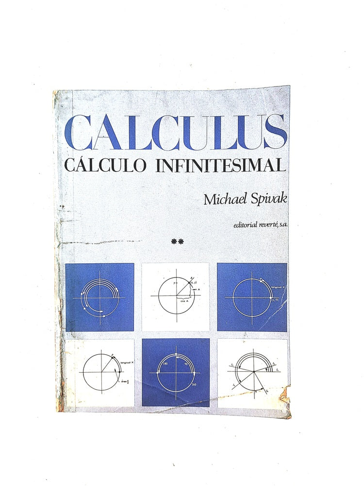 Cálculus cálculo infinitesimal tomo II by Michael Spivak