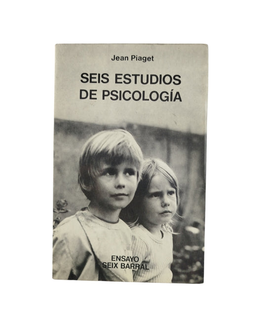 Seis estudios de psicología by Jean Piaget