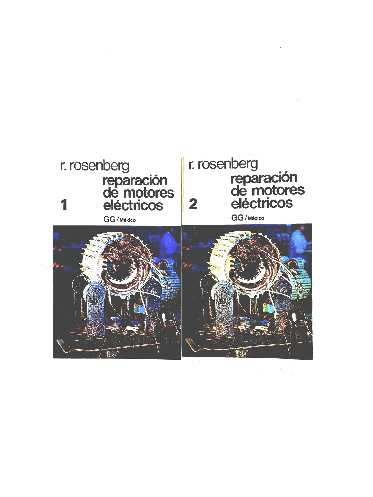 Reparación de motores eléctricos 2 volúmenes by Robert Rosenberg