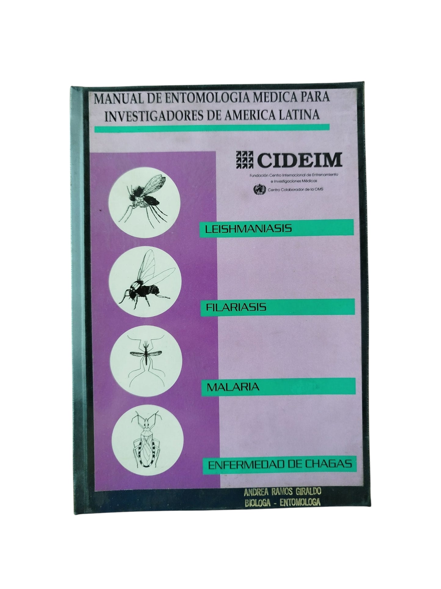 Manual de entomología medica para investigadores de america latina