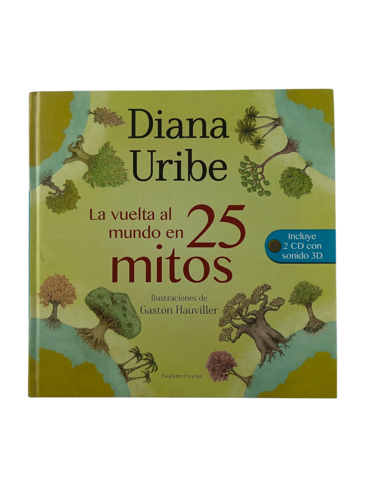 La vuelta al mundo en 25 mitos by Diana Uribe
