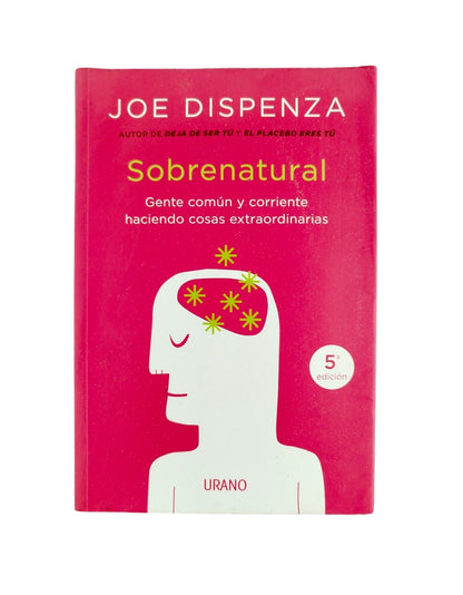 Sobrenatural by Joe Dispenza