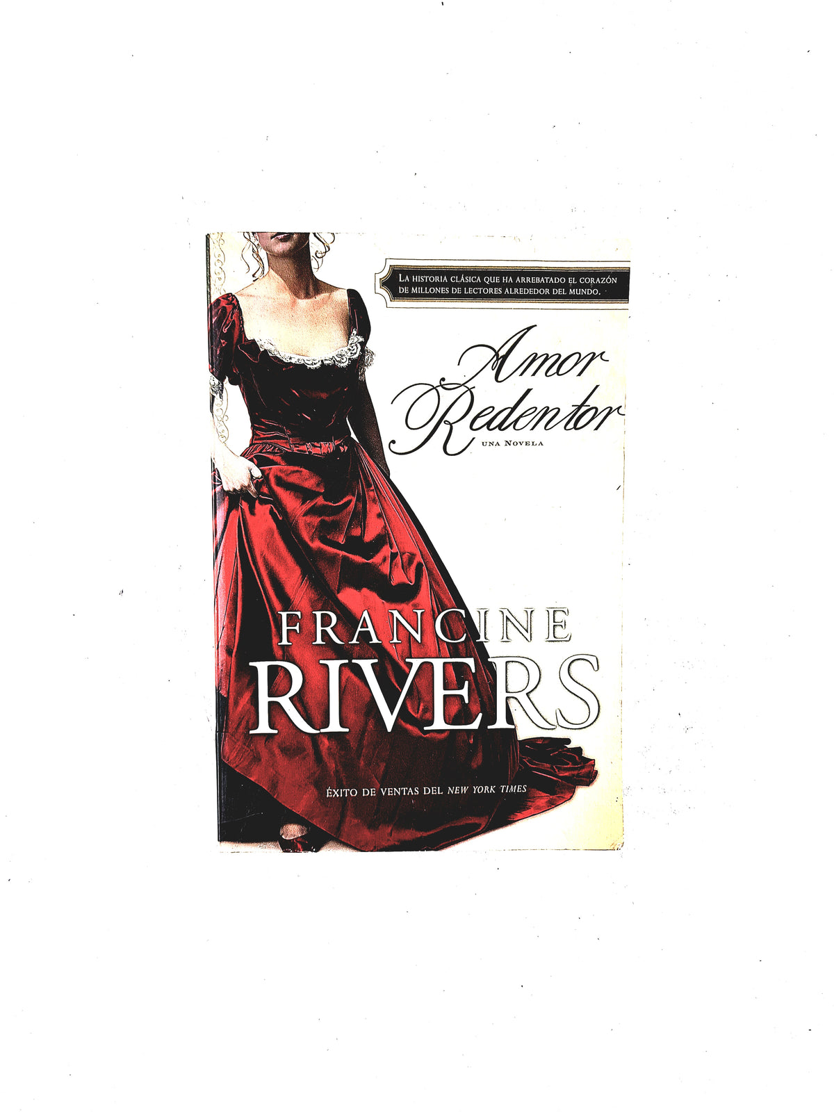 Amor redentor by Francine Rivers