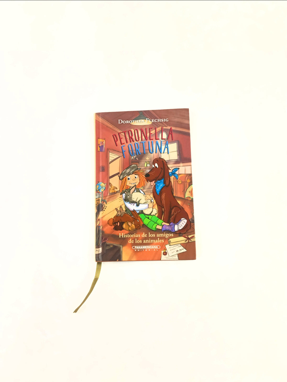 Petronella Fortuna. Historias de los amigos de los animales by Dorothea Flechsig