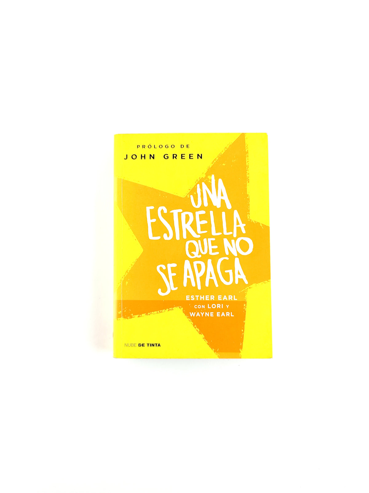Una estrella que no se apaga by Esther Earl