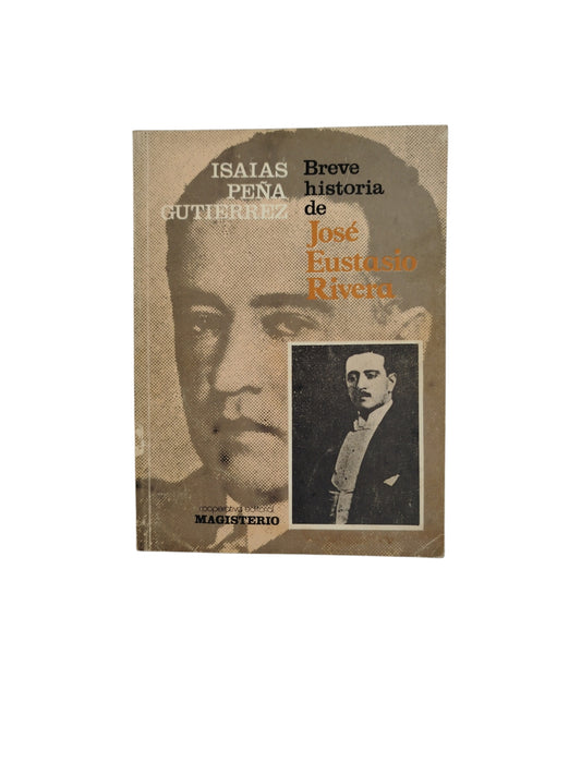 Breve historia de José Eustasio Rivera