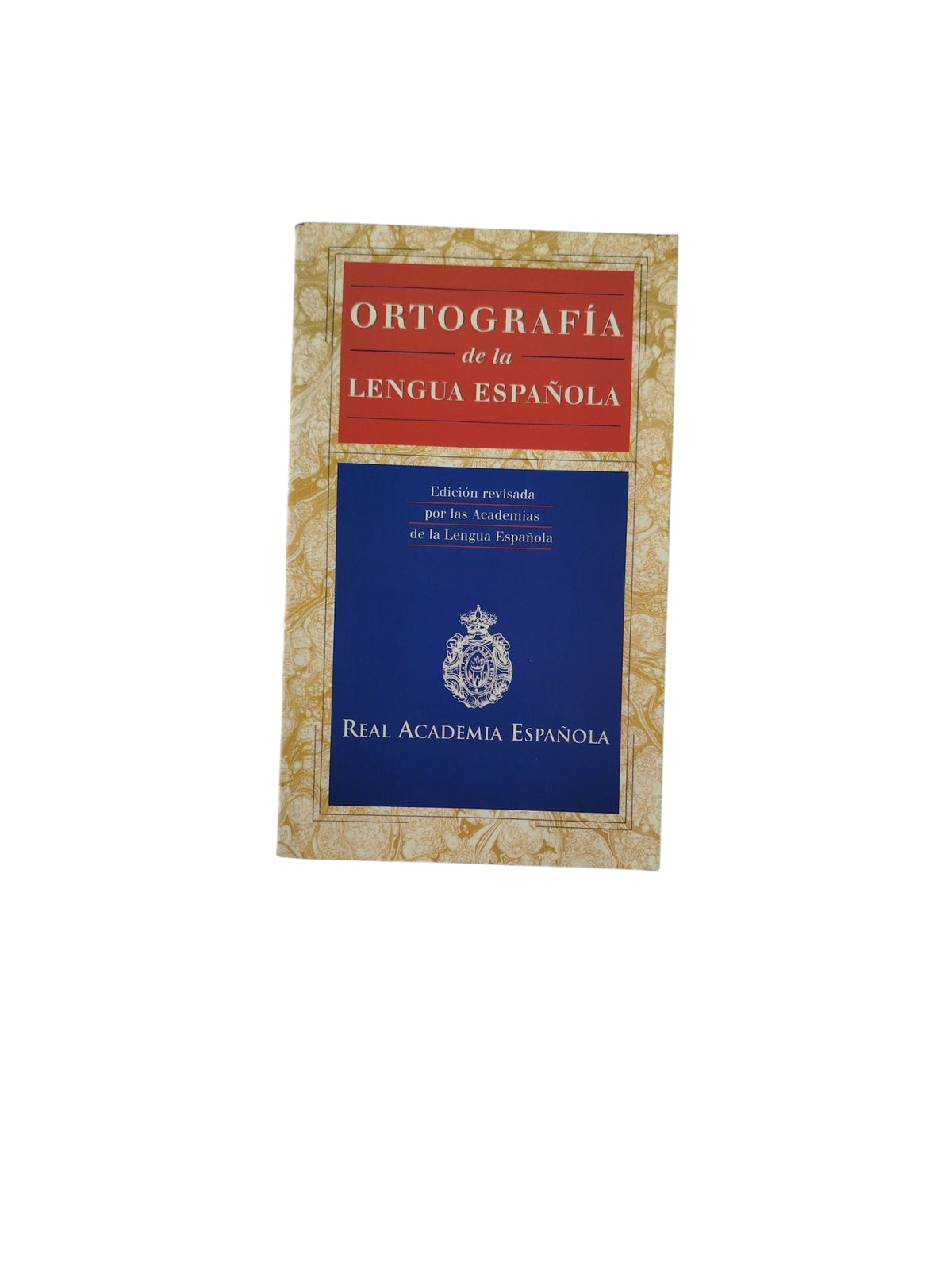 Ortografía de la Lengua Española by Real Academia Española