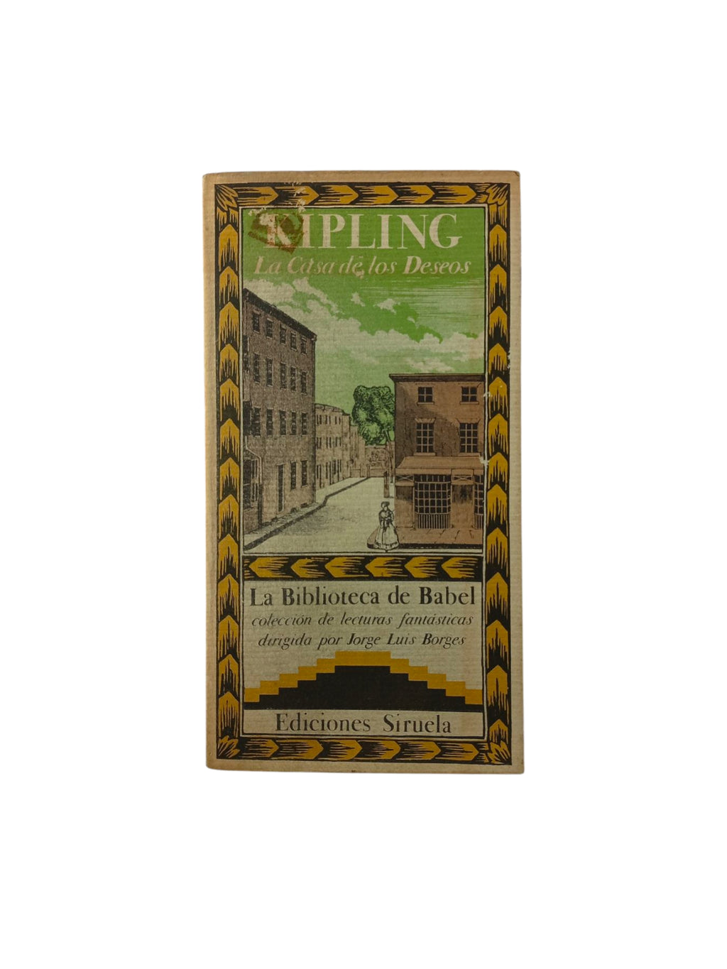 La casa de los deseos La Biblioteca de Babel by Rudyard Kipling