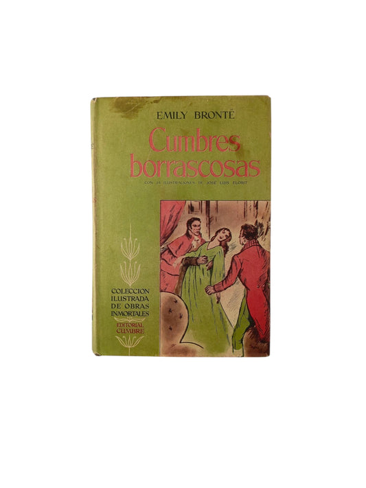 Cumbres borrascosas by Emily Brontë