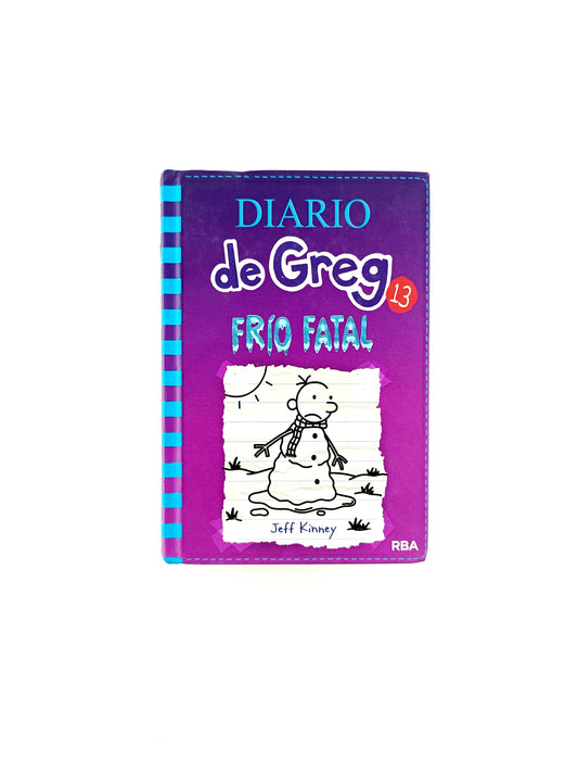 Diario de greg 13 frio fatal by Jeff Kinney