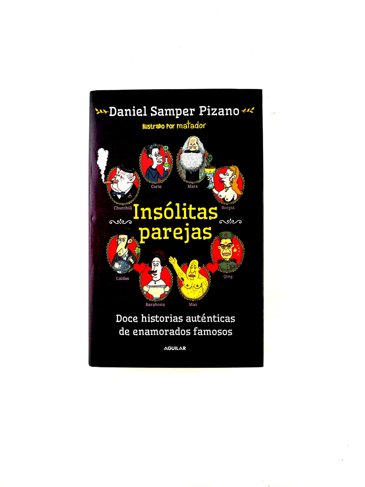 Insólitas parejas by Daniel Samper Pizano