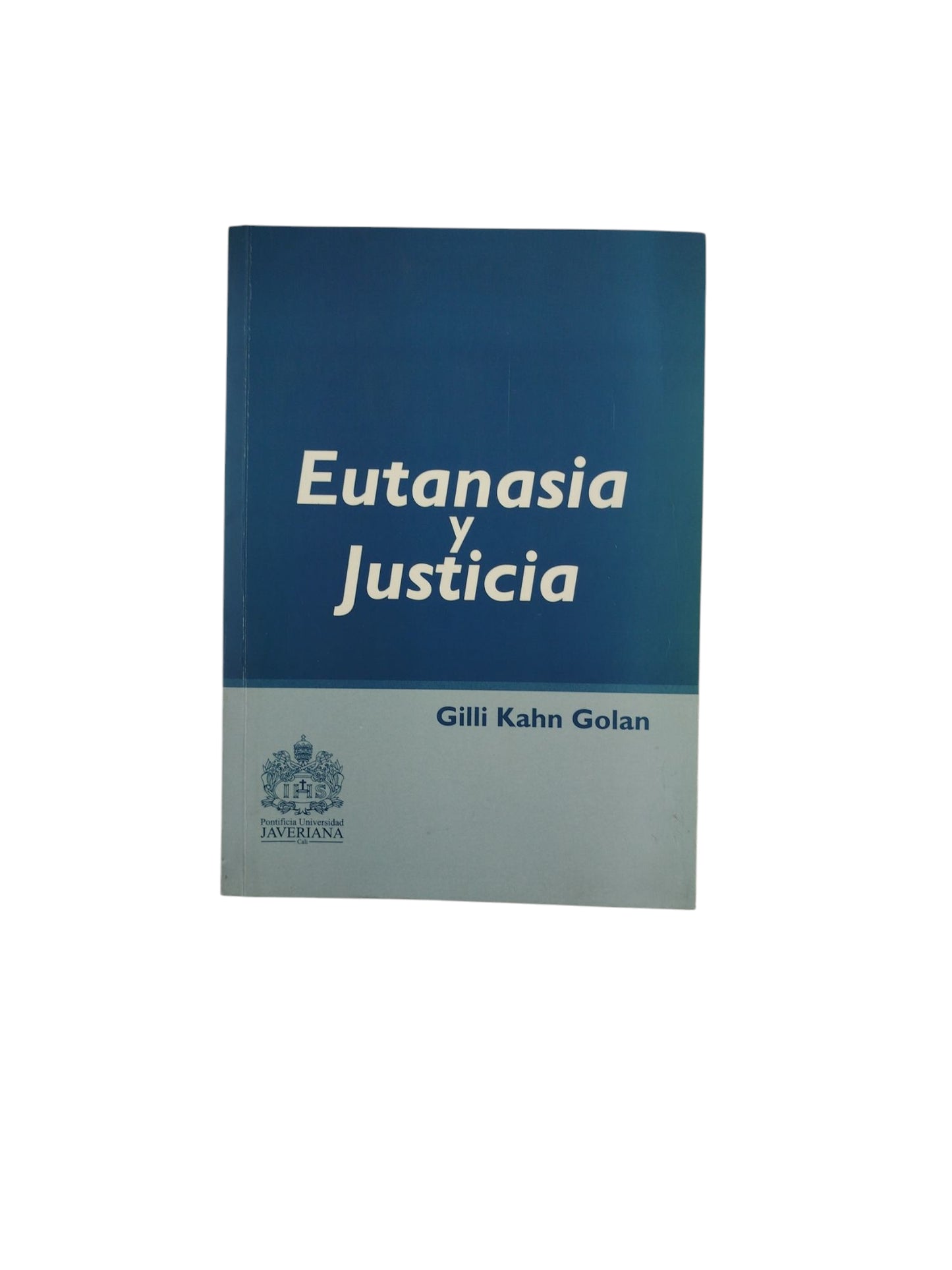 Eutanasia y Justicia