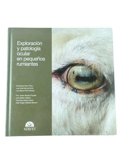 Exploración y patología ocular en pequeños rumiantes