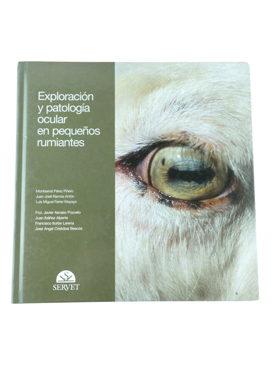 Exploración y patología ocular en pequeños rumiantes