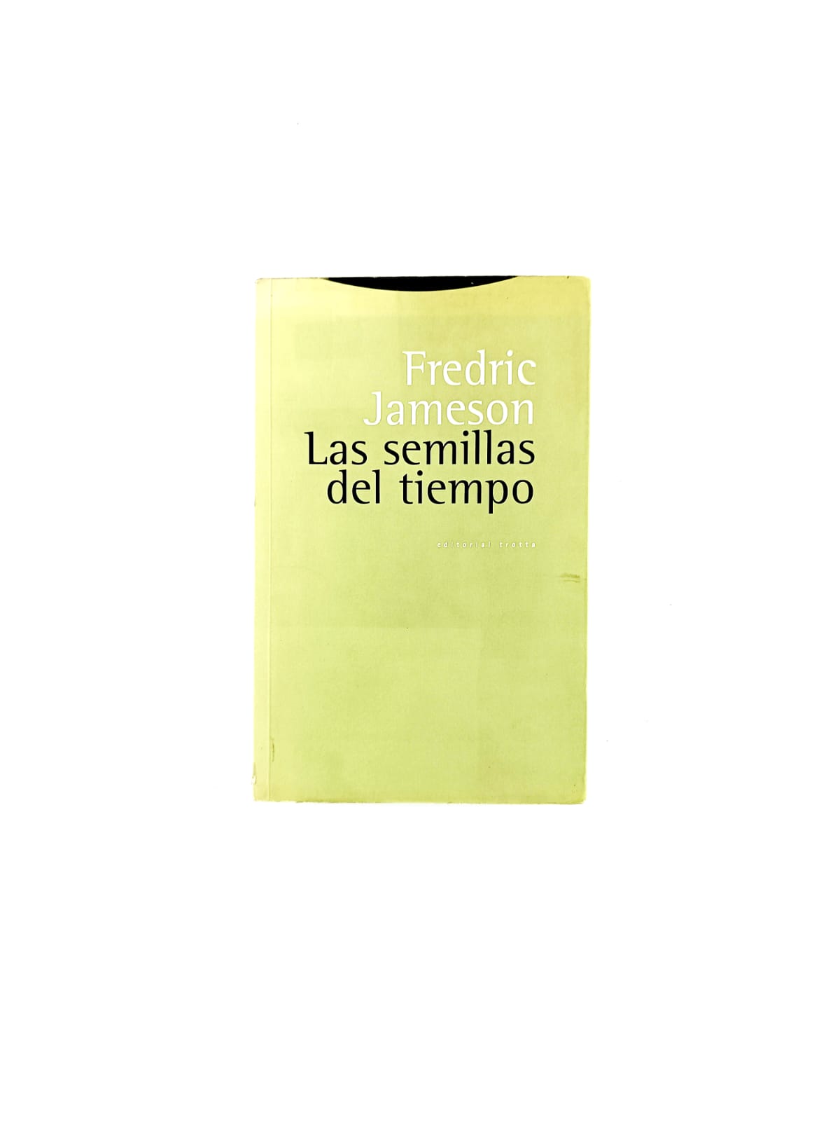 Las semillas del tiempo by Fredric Jameson