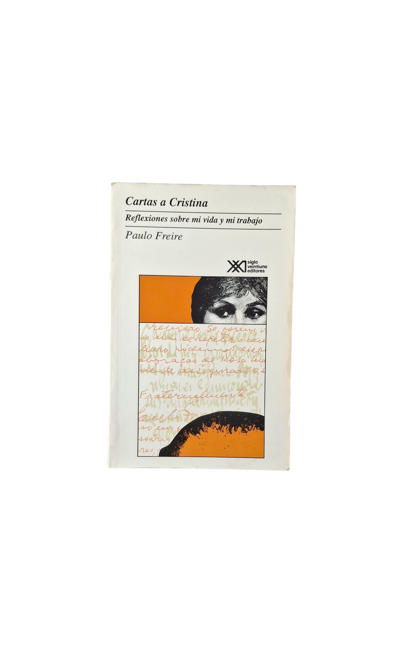 Cartas a Cristina Reflexiones sobre mi vida y mi trabajo