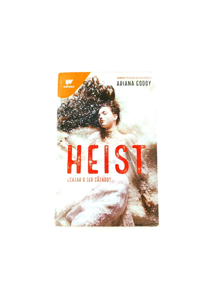 Heist ¿cazar o ser cazado? by Ariana Godoy
