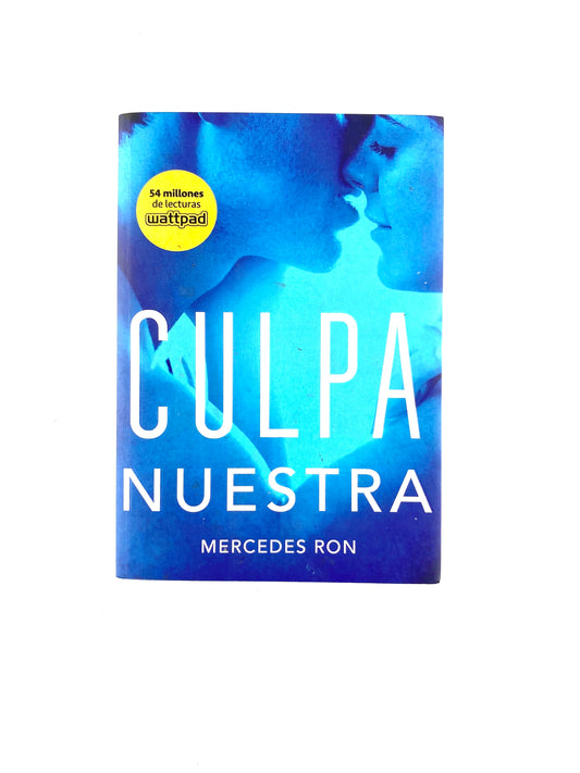 Culpa nuestra by Mercedes Ron