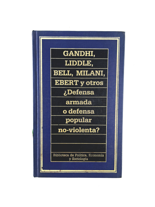 ¿Defensa Armada o defensa popular no-violenta?