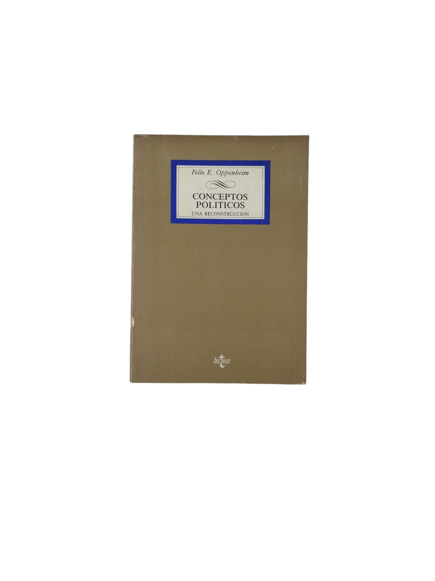 Conceptos Politicos: Una Reconstrucción