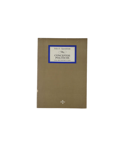 Conceptos Politicos: Una Reconstrucción