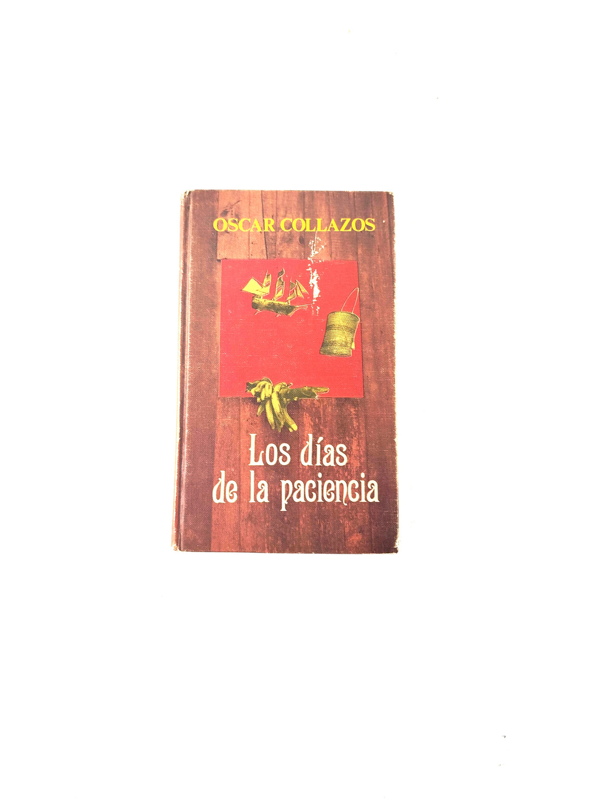 Los días de la paciencia by Óscar Collazos