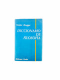Diccionario de filosofía by Walter Brugger