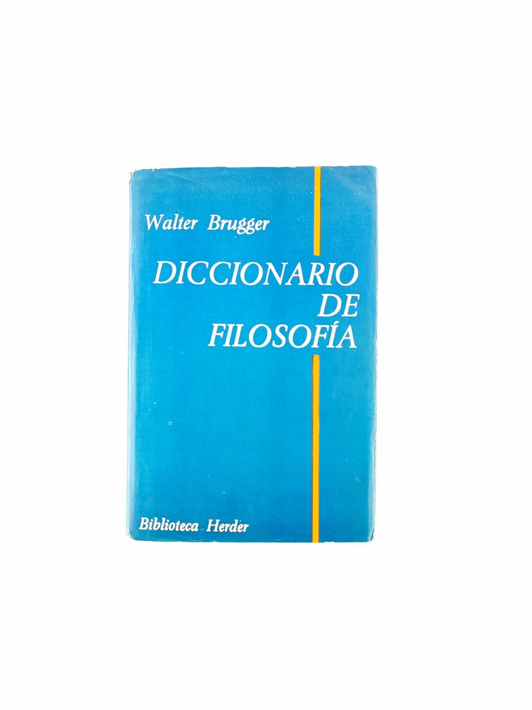 Diccionario de filosofía by Walter Brugger