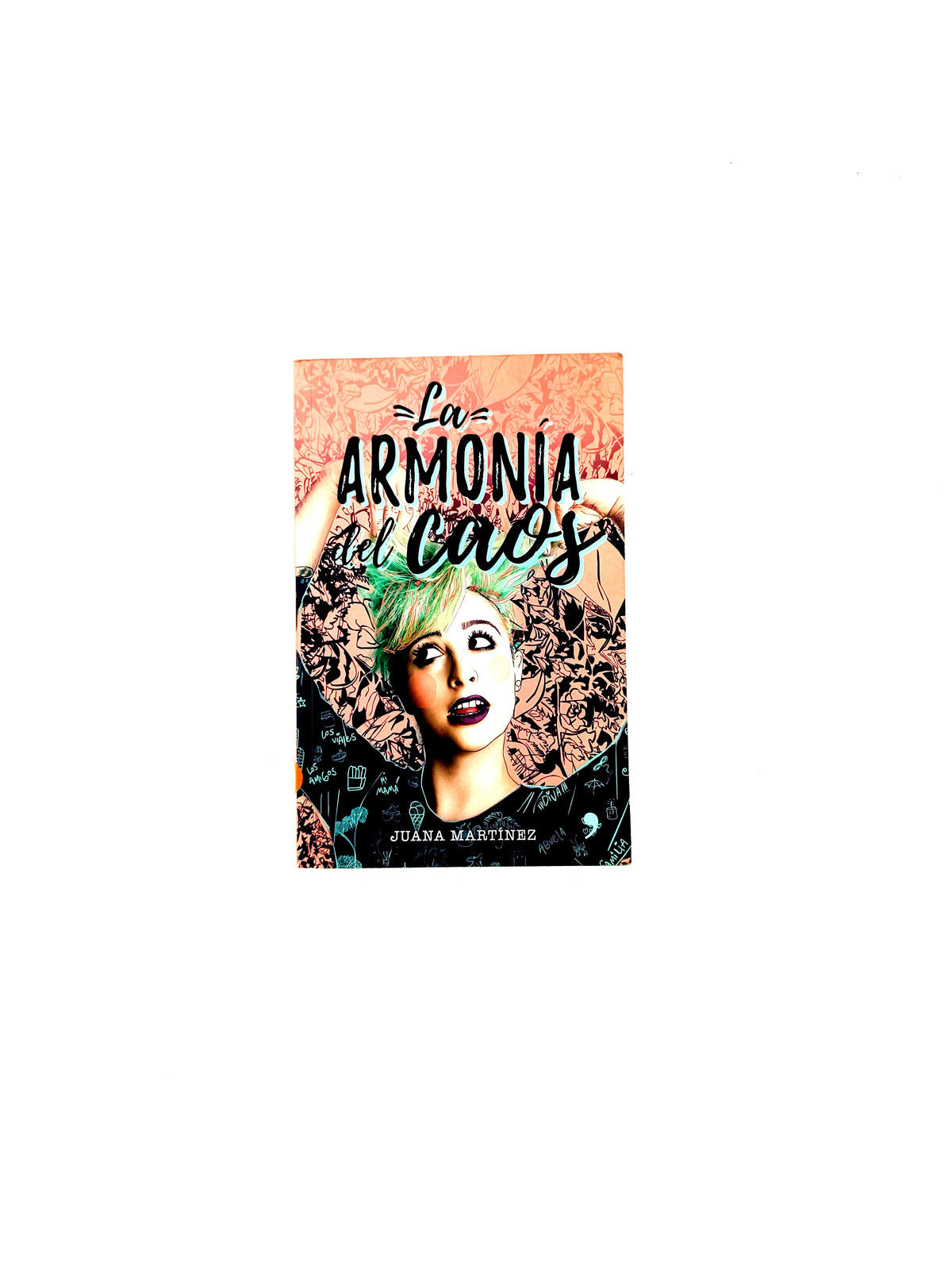 La armonía del caos by Juana Martínez