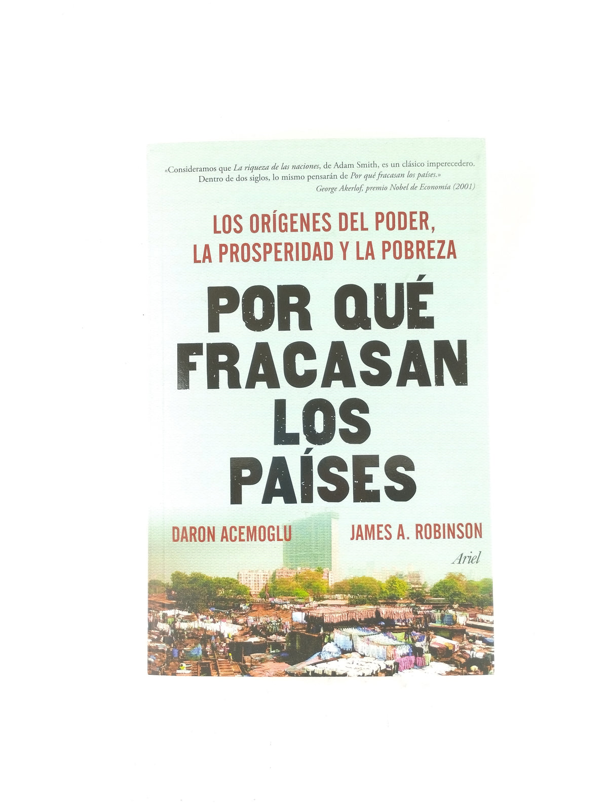 Por qué fracasan los paises by Daron Acemoglu James A. Robinso